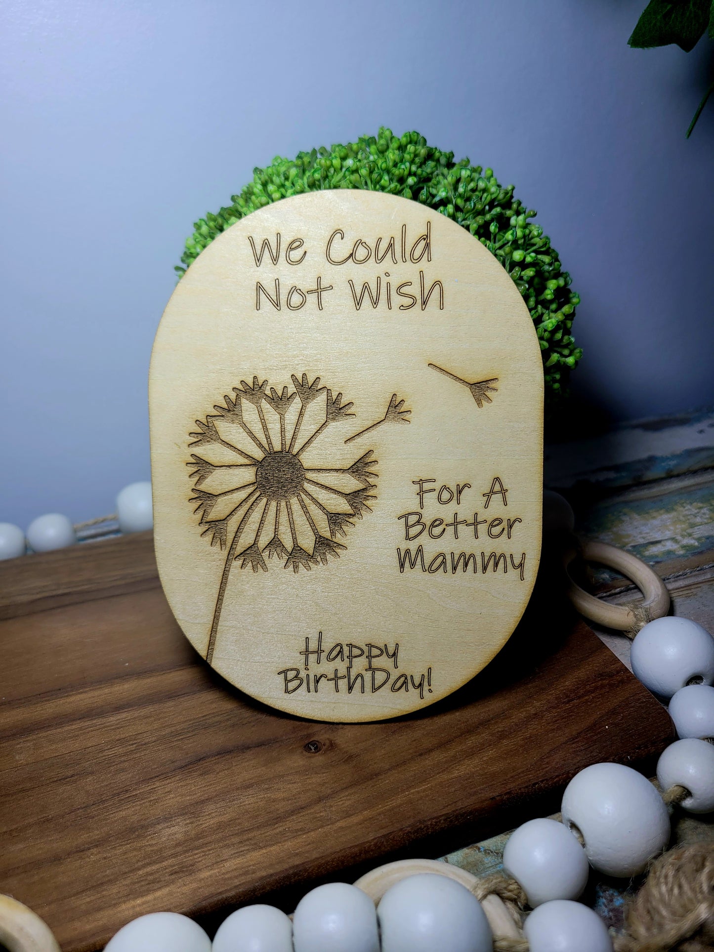 Mother's Day "I Could Not Wish For A Better _(Personalize)_"
